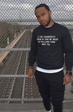 Load image into Gallery viewer, &quot;Love Yourself&quot; Unisex Crewneck
